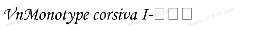 VnMonotype corsiva I字体转换